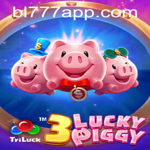 Exploring the Thrills of 3LUCKYPIGGY: A Guide to the Game with the Keyword bl777